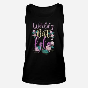 Family World's Best Lola Tee Funny Lola Ever Gift Unisex Tank Top | Crazezy