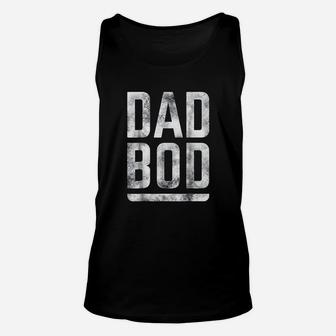 Fathers Day Dad Bod Bold Distressed Text Graphic Unisex Tank Top | Crazezy CA