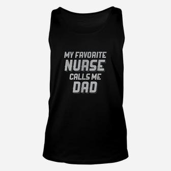 Favorite Nurse Calls Me Dad Fathers Day Daughter Gift Unisex Tank Top | Crazezy