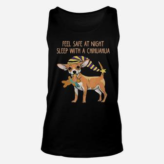 Feel Safe At Night Sleep With A Chihuahua Unisex Tank Top - Monsterry DE