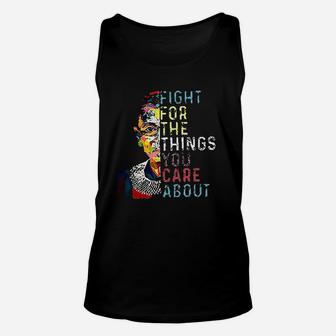 Fight For The Things You Care About Unisex Tank Top | Crazezy AU