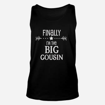 Finally Im The Big Cousin Toddler Unisex Tank Top | Crazezy