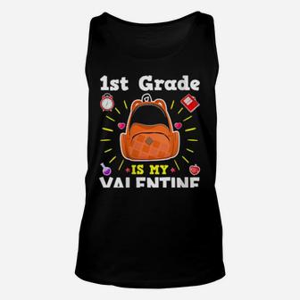 First Grade Is My Valentines Teacher Valentine's Day Unisex Tank Top - Monsterry AU