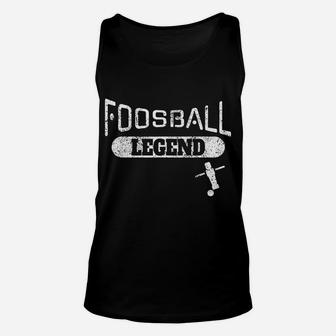 Foosball Shirt Legend For Players Unisex Tank Top | Crazezy CA