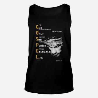 For God So Loved The World That He Gave His Only Begotten Son That Whososever Believes In Him Sould Not Perish But Have Everlasting Life Unisex Tank Top - Monsterry UK