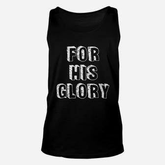 For His Glory Unisex Tank Top | Crazezy