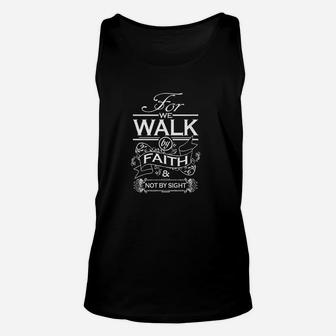 For We Walk By Faith And Not By Sight For Christians Unisex Tank Top - Thegiftio UK