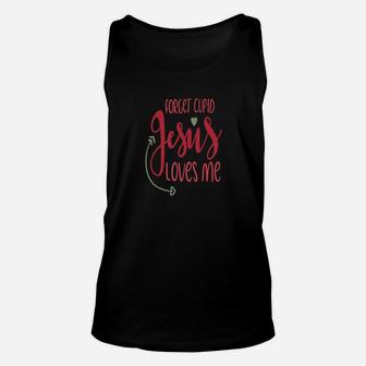 Forget Cupid Jesus Loves Me Valentines Day Unisex Tank Top - Thegiftio