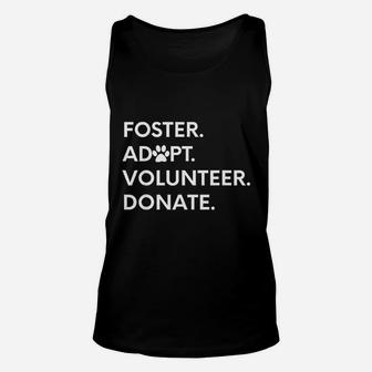 Foster Adopt Volunteer Donate Unisex Tank Top | Crazezy