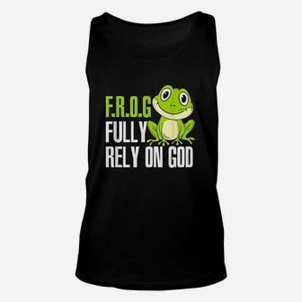 Frog Fully Rely On God Christian Frog Lover Unisex Tank Top | Crazezy AU