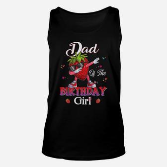 Fruit Lovers Dad Of The Birthday Girl Strawberry Unisex Tank Top | Crazezy AU
