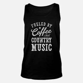 Fueled By Coffee And Country Music Unisex Tank Top | Crazezy