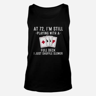 Funny 72Nd Birthday Gift 72 Year Old Cards Player Unisex Tank Top | Crazezy DE