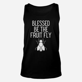Funny Blessed Be The Fruit Fly Unisex Tank Top | Crazezy