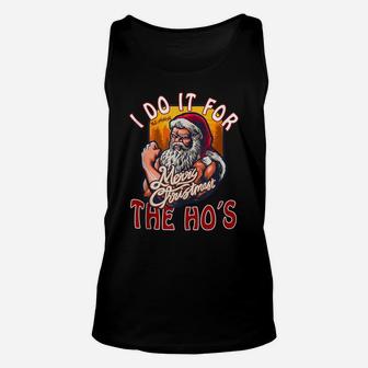 Funny Christmas Dog Santa Hat I Do It For The Hos Gifts Idea Unisex Tank Top | Crazezy AU