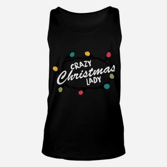 Funny Crazy Christmas Lady Gift Holiday Tree Lights Design Sweatshirt Unisex Tank Top | Crazezy
