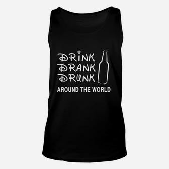 Funny Distress Drink Drank Drunk Around The World Unisex Tank Top | Crazezy UK