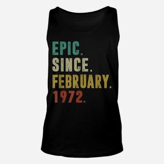 Funny Epic Since February 1972 50Th Birthday 50 Year Old Unisex Tank Top | Crazezy