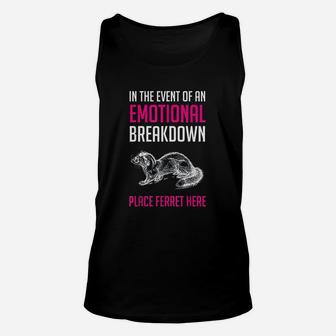 Funny Ferret Emotional Breakdown Unisex Tank Top | Crazezy UK