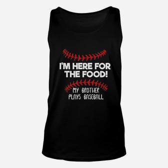 Funny Here For The Food Baseball Sister Brother Unisex Tank Top | Crazezy