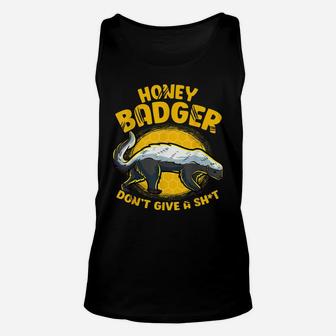 Funny Honey Badger Don't Give A Sh-T Novelty Honey Badger Unisex Tank Top | Crazezy AU