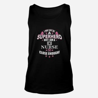 Funny Icu Nurse Superhero Gift For Nurses Unisex Tank Top | Crazezy UK