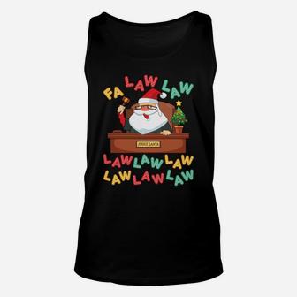 Funny Lawyer Christmas Santa Hat Fa Law Quote Holiday Sweatshirt Unisex Tank Top | Crazezy