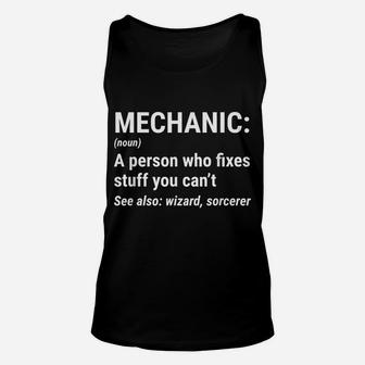 Funny Mechanic Noun Definition T-Shirt Wizard Tee Gift Unisex Tank Top | Crazezy CA