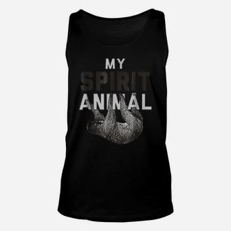 Funny My Spirit Animal Is A Sloth T Shirt Unisex Tank Top | Crazezy