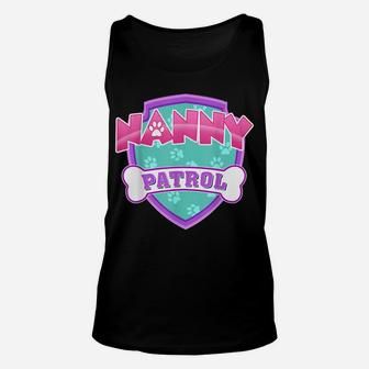 Funny Nanny Patrol - Dog Mom, Dad For Men Women Unisex Tank Top | Crazezy CA