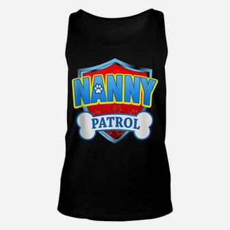 Funny Nanny Patrol - Dog Mom, Dad For Men Women Unisex Tank Top | Crazezy