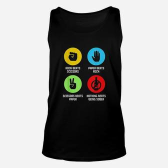 Funny Nothing Beats Being Sober Unisex Tank Top | Crazezy