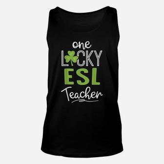 Funny One Lucky Esl Teacher Shirt St Patricks Day Unisex Tank Top | Crazezy