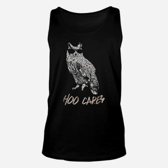 Funny Owl Pun T-Shirt - Hoo Cares Unisex Tank Top | Crazezy CA