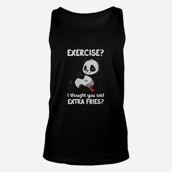 Funny Panda Top Exercise I Thought You Said Extra Fries Unisex Tank Top | Crazezy