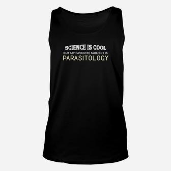 Funny Parasitology For Science Geeks And Nerds Unisex Tank Top - Monsterry DE