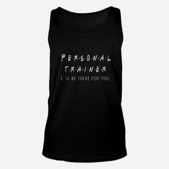 Funny Personal Gym Fitness Trainer Gift Unisex Tank Top | Crazezy