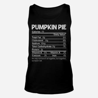 Funny Pumpkin Pie Nutrition Facts Thanksgiving Food Unisex Tank Top | Crazezy AU