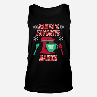 Funny Santas Favorite Baker Love Baking Christmas Bake Gift Sweatshirt Unisex Tank Top | Crazezy CA