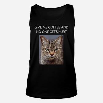 Funny Sarcastic Cat Quote For Coffee Lovers For Men Women Unisex Tank Top | Crazezy UK