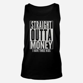 Funny Straight Outta Money Father's Day Gift Dad Mens Womens Unisex Tank Top | Crazezy