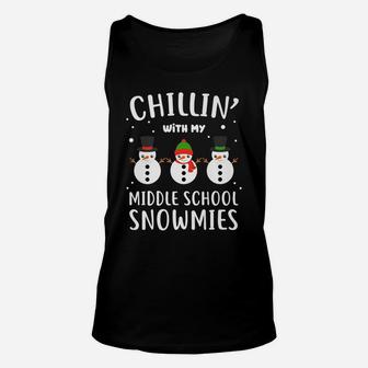 Funny Teacher Gift Chillin' With My Middle School Snowmies Unisex Tank Top | Crazezy