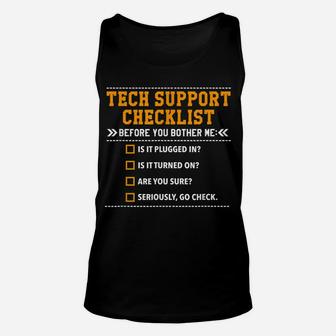 Funny Tech Support Checklist, Gift Idea For Nerds & Sysadmin Unisex Tank Top | Crazezy