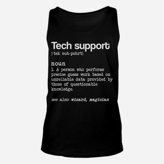 Funny Tech Support Definition Noun Technical Supporter Gift Unisex Tank Top | Crazezy