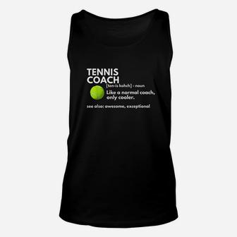 Funny Tennis Coach Definition Coaching Gift Unisex Tank Top | Crazezy