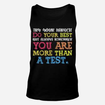 Funny Test Day Staar School Teacher Professor Testing Shirt Unisex Tank Top | Crazezy