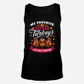 Funny Thanksgiving Teacher Gifts Favorite Turkeys Unisex Tank Top | Crazezy AU