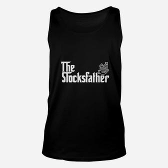 Funny Trader Dad Gift The Stocks Father Stock Broker Unisex Tank Top | Crazezy