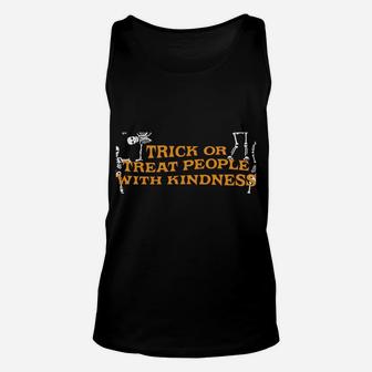 Funny Trick Or Treat People With Kindness Skeleton Dancing Sweatshirt Unisex Tank Top | Crazezy AU