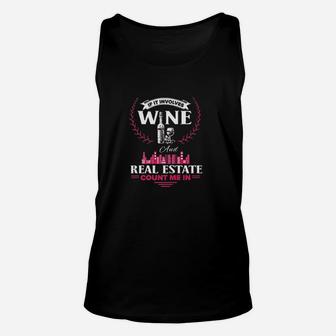 Funny Wine And Real Estate Agent Realtor Unisex Tank Top | Crazezy CA